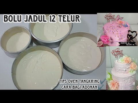 Resep Cake 12 Telur