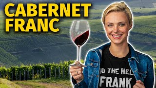 Wine Grapes 101: Let’s Be Frank about CABERNET FRANC