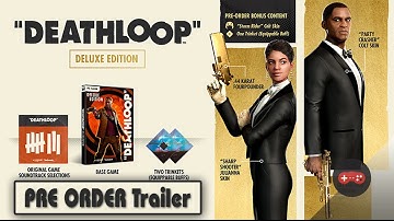 Deathloop - Official Pre-Order Trailer