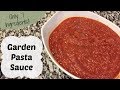 COOK WITH ME :: GARDEN PASTA SAUCE :: ONLY 7 INGREDIENTS