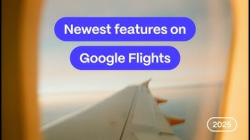 3 New Google Flights Features That Help You Save $$$ on Airfare! [2025]