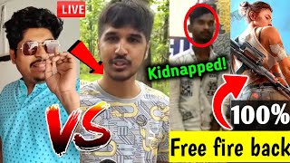 Gyan gaming and Desi Gamer Controversy 🔥 Game back soon 27? free fire player kidn*p. LOUD