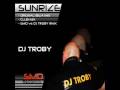 Dj troby  sunrize smd records