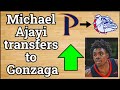 Michael ajayi transfers to gonzaga cbb
