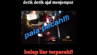 Balap liar!! Tragis berujung maut!! Joki pecah kepala SEREM!!