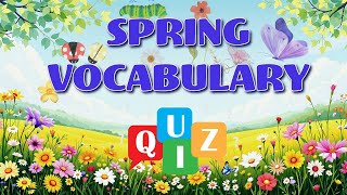 ESL kids: Springtime Quiz! Fun Vocabulary Challenge for Kids
