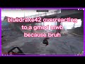 Bluedrake42 overreacting to a gmod modern warfare base in 22 seconds