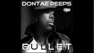 Dontae Peeps - Bullet (produced by TyRo)