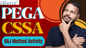 OBJ Method Activity in PEGA CSSA | PEGA CSSA Online Training | PEGA CSSA Tutorial | iMatix