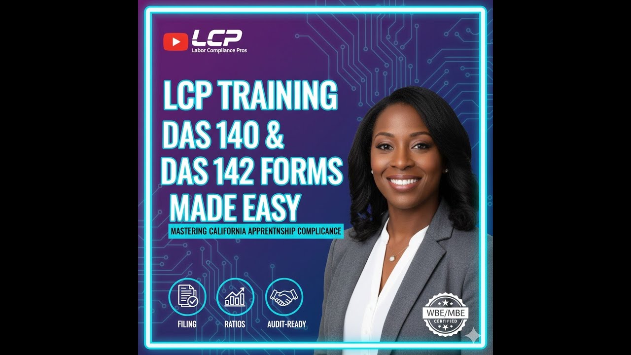 LCP Training  DAS 140 & DAS 142 Forms Made Easy