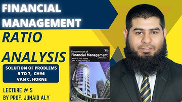 Lec#5||Ch # 1 Ratio Analysis|| Financial Management||J. Gitman, Van Horne
