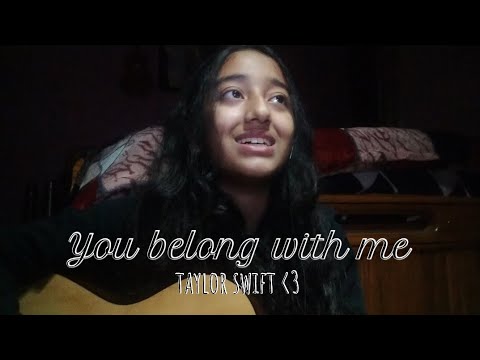 you belong with me! taylor swift || cover