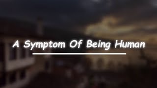 Video thumbnail of "Shinedown - A Symptom Of Being Human (Lyrics)"