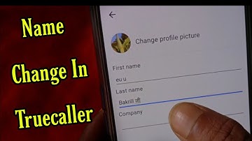Truecaller Me Name Aur Photo Kaise Change Kare। How To Change Name In Truecaller
