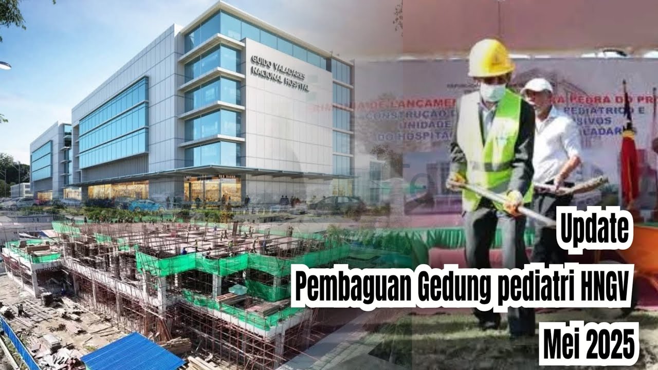Update  pembagunan Gedung Pediatri HNGV Mei 2025