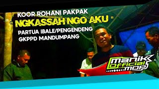 KOOR ROHANI PAKPAK | NGKASSAH NGO AKU | GKPPD MANDUMPANG