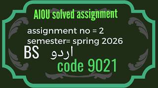AIOU Code 9021 Assignment 2 Solved Spring 2026 | Step-by-Step Guide Wealth