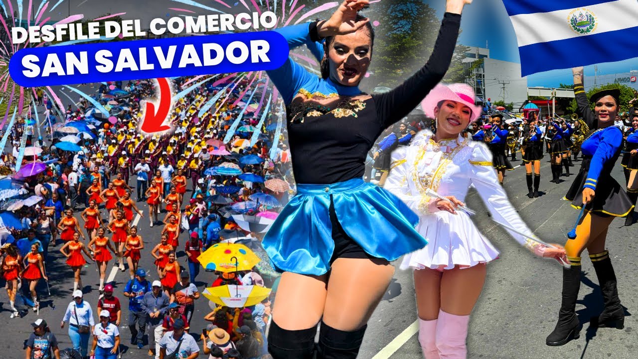 LO MEJOR  de EL DESFILE del COMERCIO en SAN SALVADOR 🇸🇻