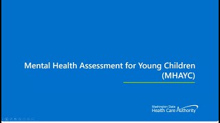 Mental Health Assessment for Young Children (MHAYC) Provider spotlight – January 2025