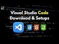طريقة تحميل وتثبيت برنامج Visual Studio Code 2026 خطوة بخطوة 