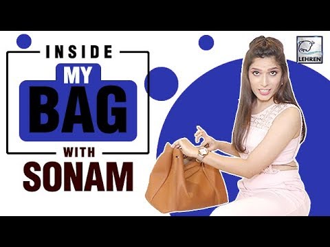 Inside My Bag With Sonam Arora  Exclusive Interview