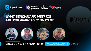 What benchmark Metrics are you aiming for on Web | Part 6 | ByteBrew Webinar EP 2