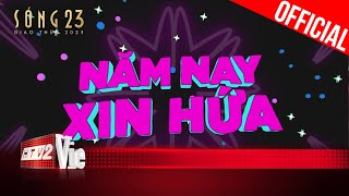 [Audio Lyrics] Myra Trần, B Ray, Ricky Star, Lil' Wuyn kết hợp cực ăn ý tại Năm Nay Xin Hứa| Sóng 23