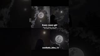 every moon girls/ every sun girls# aesthetic bliss 13# shorts