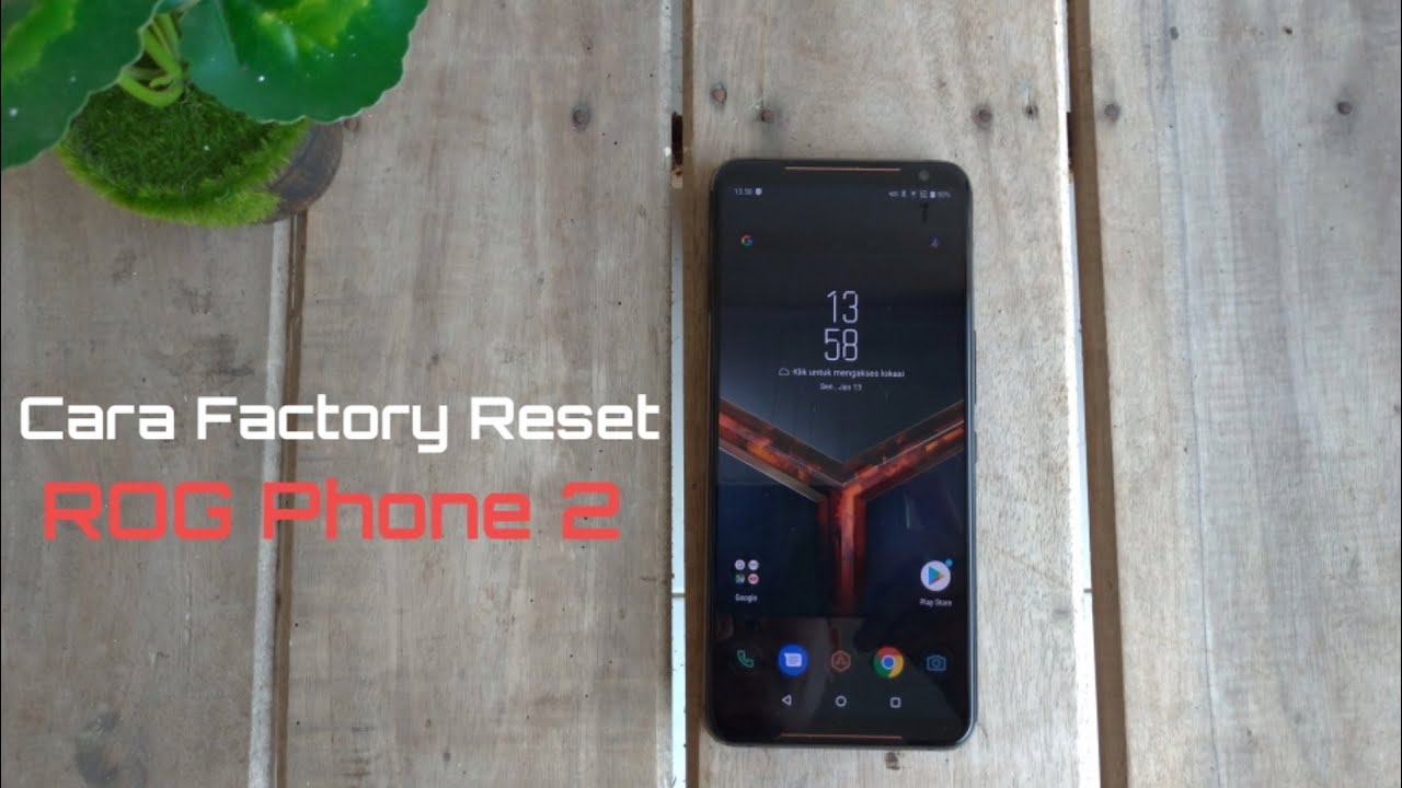 Cara Factory Reset ROG Phone 2 