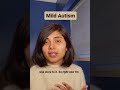 What is Mild Autism and How to Support an Autistic Child