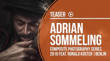 Adrian Sommeling Composite Series 2016 - Berlin / Teaser