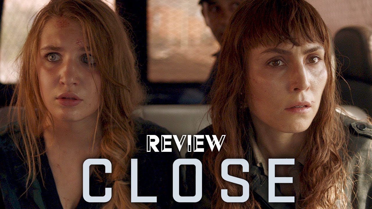 Close Kritik Review Myd Film Youtube