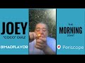 The Morning Joint - Tell Someone You Love Them