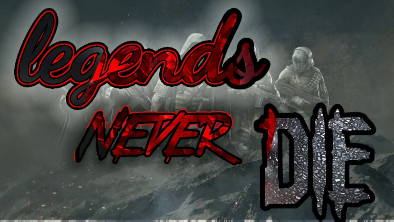 Legends never die lyrics song - YouTube