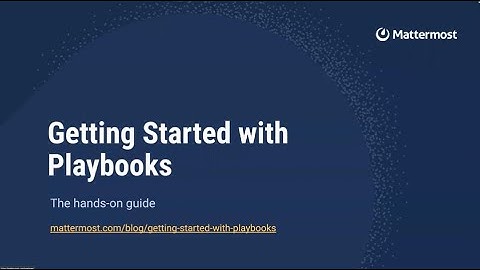 Getting Started with Playbooks