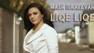 Mash Israelyan - Liqe Liqe Resimi