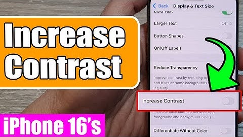 🌈 iPhone 16/16 Pro Max: How to Enable/Disable Increase Contrast | iOS 18 Tips 🎨