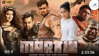 Martin (2024) | Hindi Dubbed Full Movie | New South Indian Action Voilant 2025 | Blockbuster Film