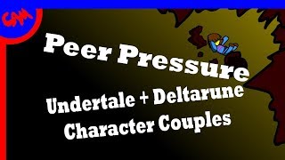 Peer Pressure Animation Meme (Undertale + Deltarune) (500 Sub Special!)