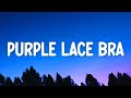 Tate McRae Purple Lace Bra Lyrics Tate McRae Purple Lace Bra Lyrics