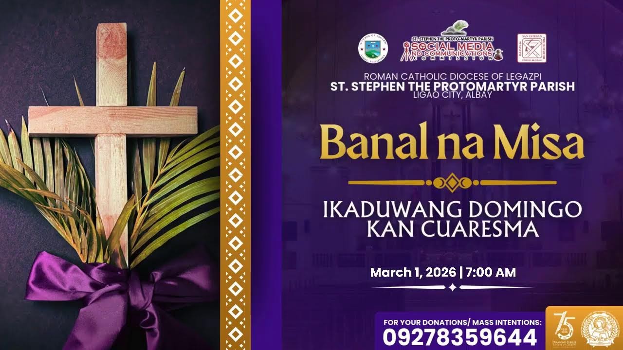 Banal na Misa | IKADUWANG DOMINGO KAN CUARESMA