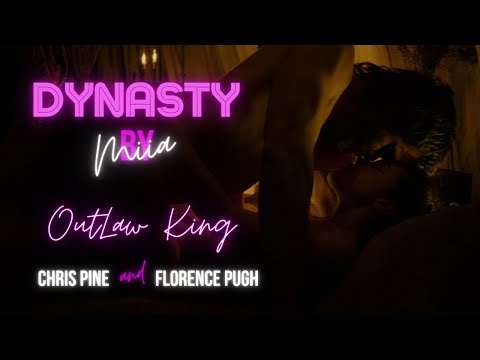OutLaw King [Miia - DYNASTY] - Chris Pine x Florence Pugh