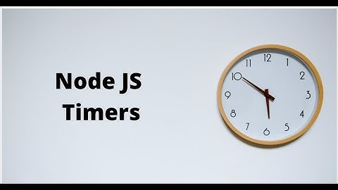 Timer function in #nodejs  | setTimeout(), setImmediate(), setInterval() function #javascript