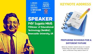 LASSI 2024 | Prof. Sugata Mitra's Keynote on Preparing Schools for a Different Future.