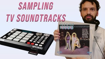 Sampling TV Soundtracks on the MPC 500