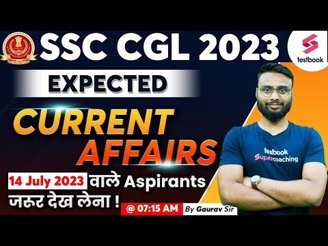 SSC CGL Expected Current Affairs 2023 | Current Affairs Expected MCQs For SSC CGL | Gaurav Sir