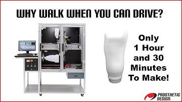 3D Printing Prosthetic Socket "Why Walk When You Can Drive!"