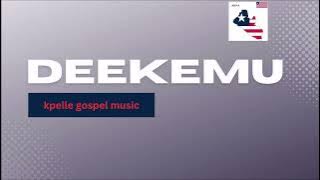 Deekemu - Kpelle Gospel Music