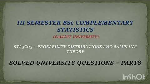 III sem BSc  complementary Statistics Previous year university question papers solved - part8