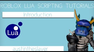 ROBLOX Lua Scripting Tutorials - Introduction